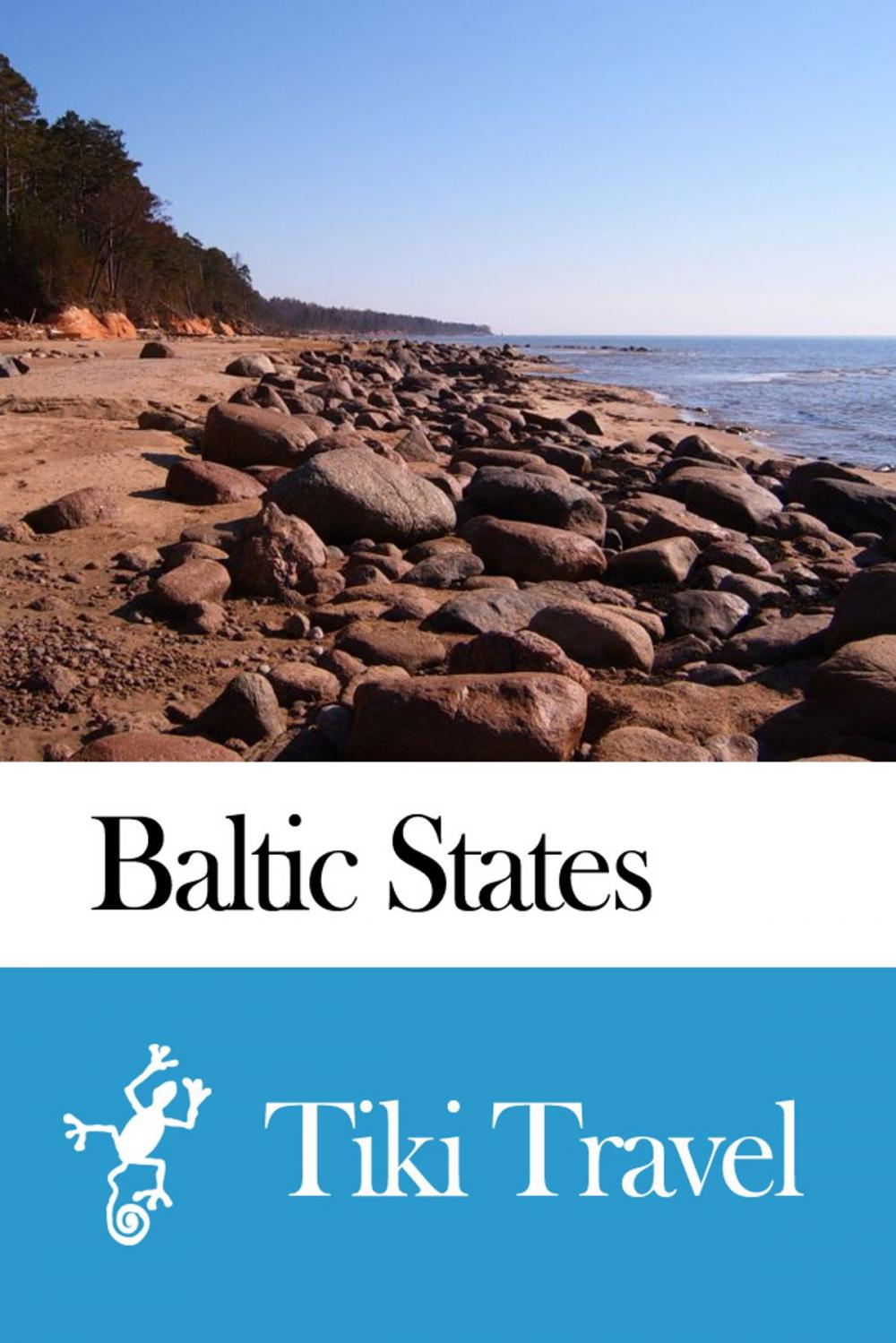 Big bigCover of Baltic States (Estonia, Latvia, Lithuania) Travel Guide - Tiki Travel