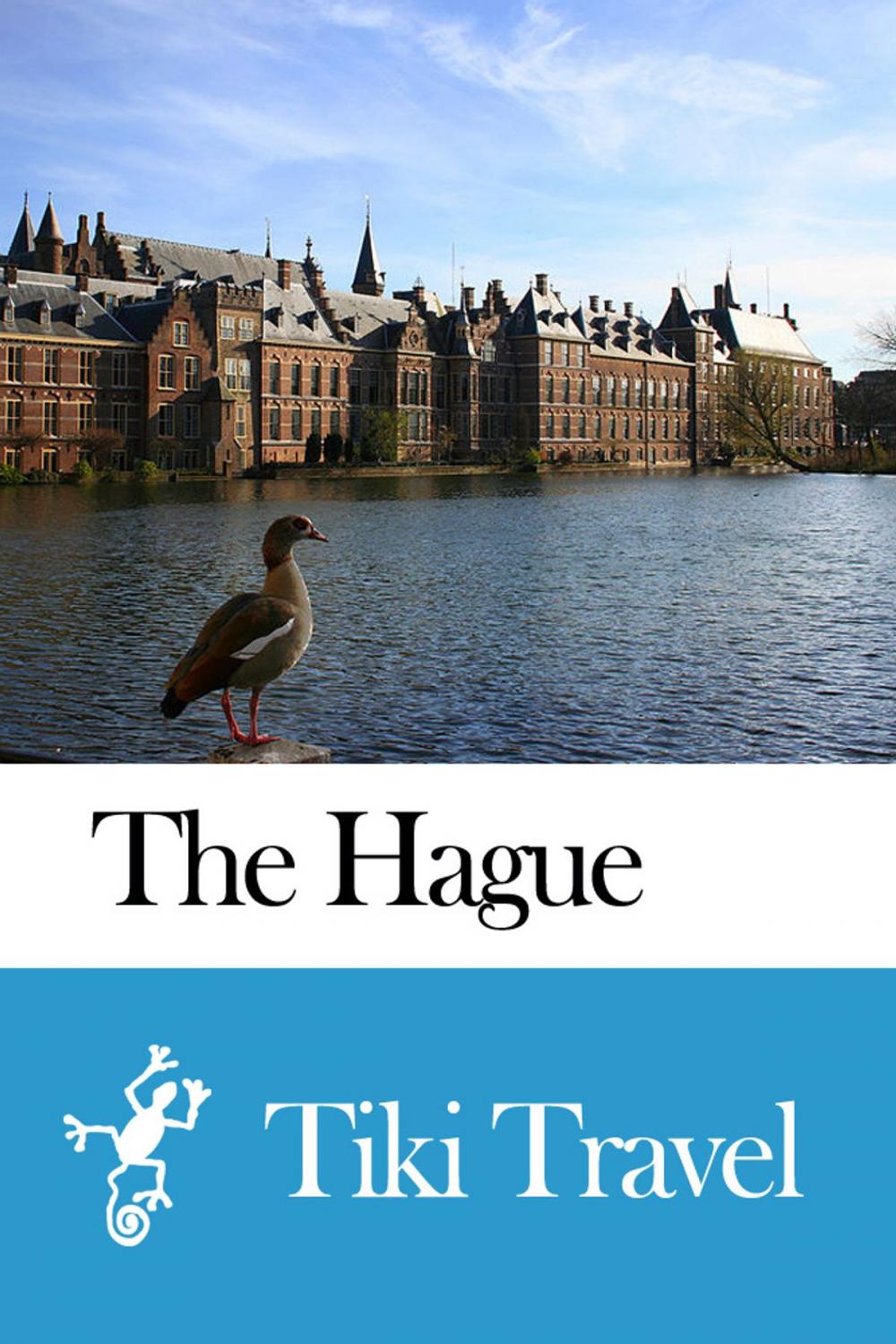 Big bigCover of The Hague (Netherlands) Travel Guide - Tiki Travel