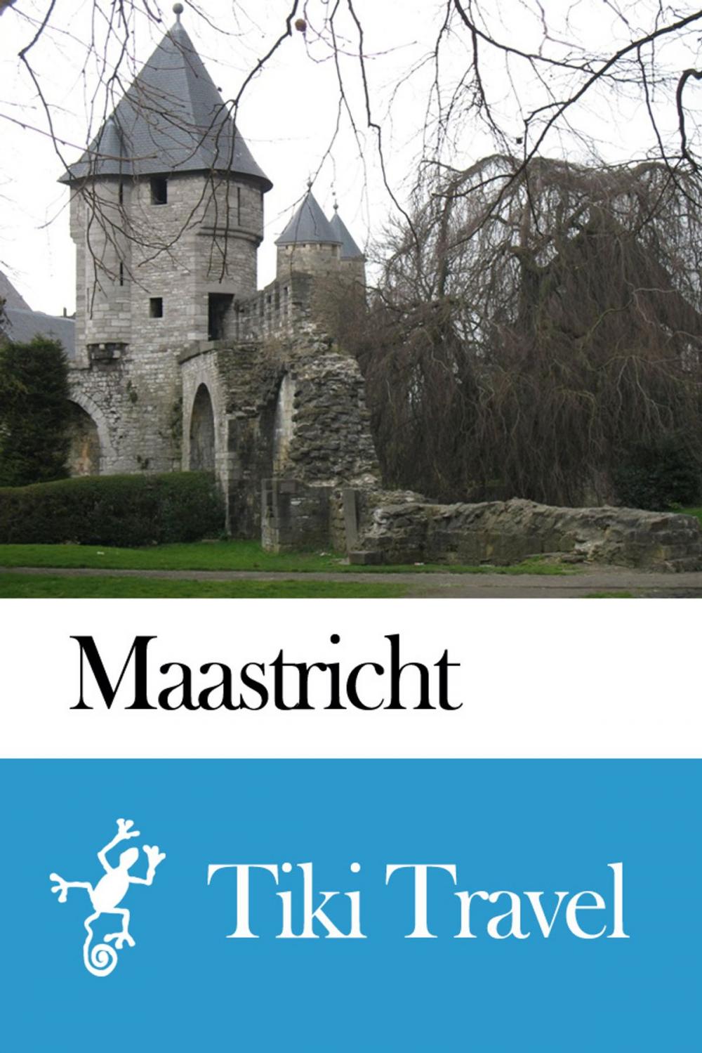 Big bigCover of Maastricht (Netherlands) Travel Guide - Tiki Travel