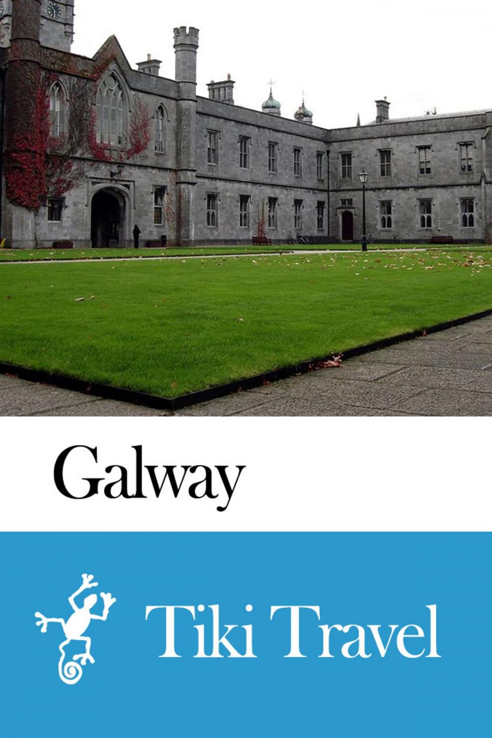 Big bigCover of Galway (Ireland) Travel Guide - Tiki Travel