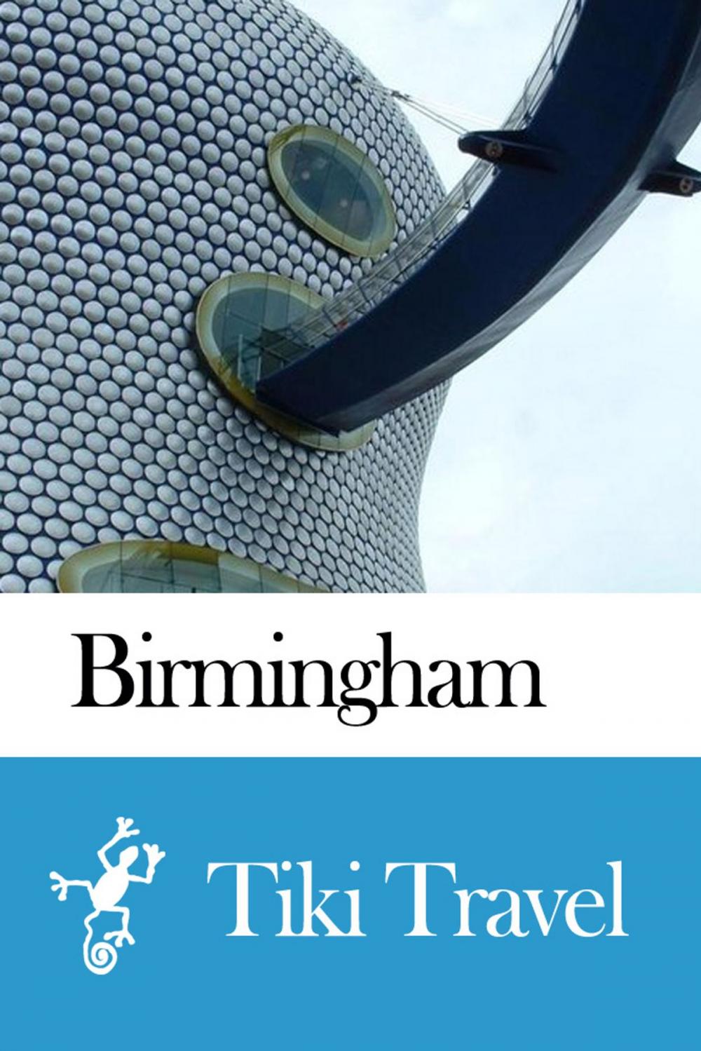 Big bigCover of Birmingham (England) Travel Guide - Tiki Travel