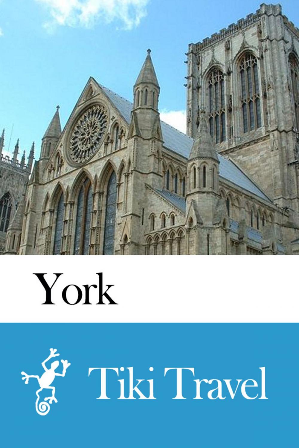 Big bigCover of York (England) Travel Guide - Tiki Travel