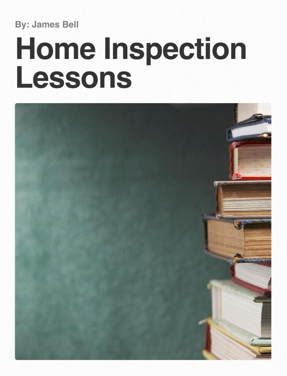 Big bigCover of Home Inspection Lessons