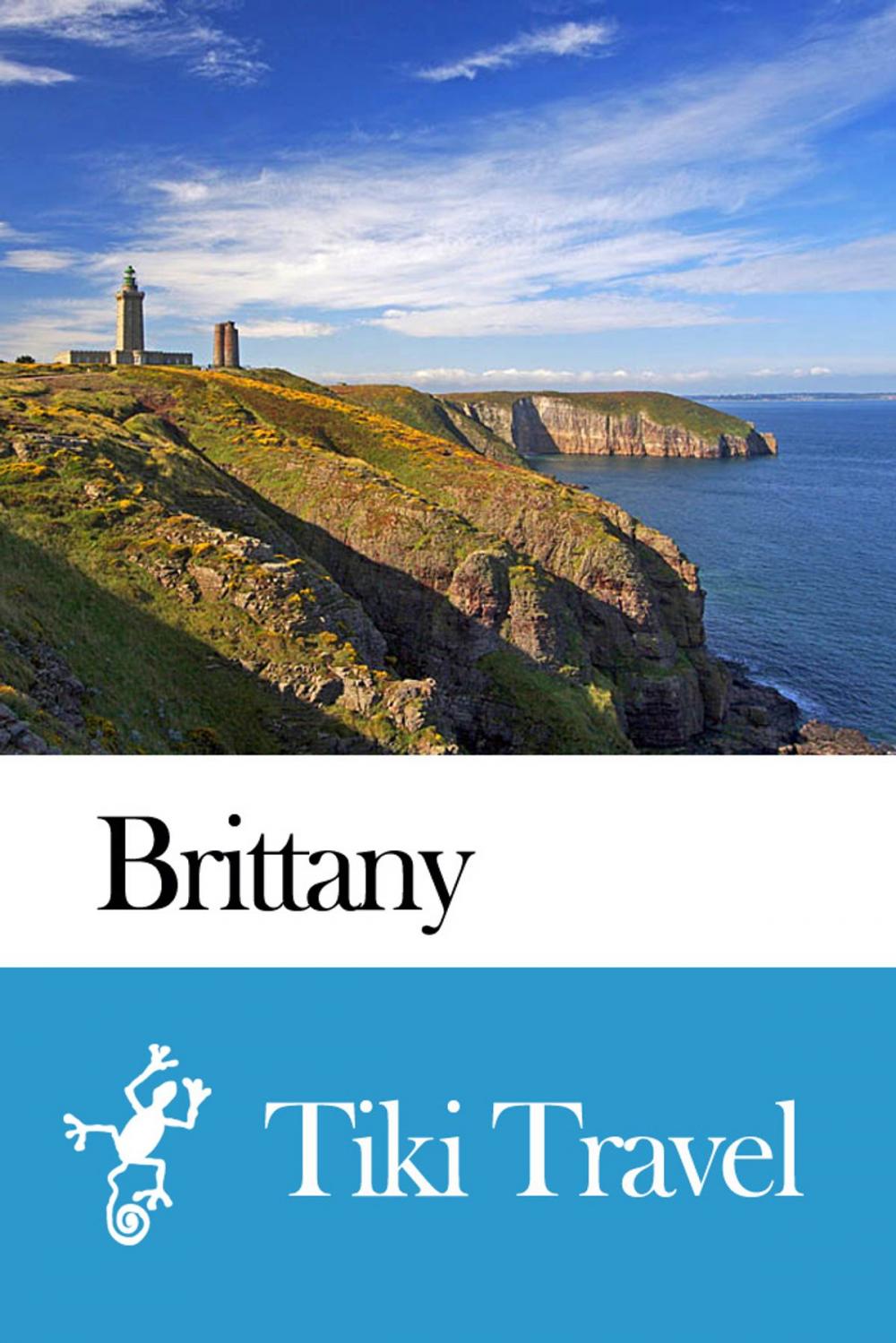 Big bigCover of Brittany (France) Travel Guide - Tiki Travel