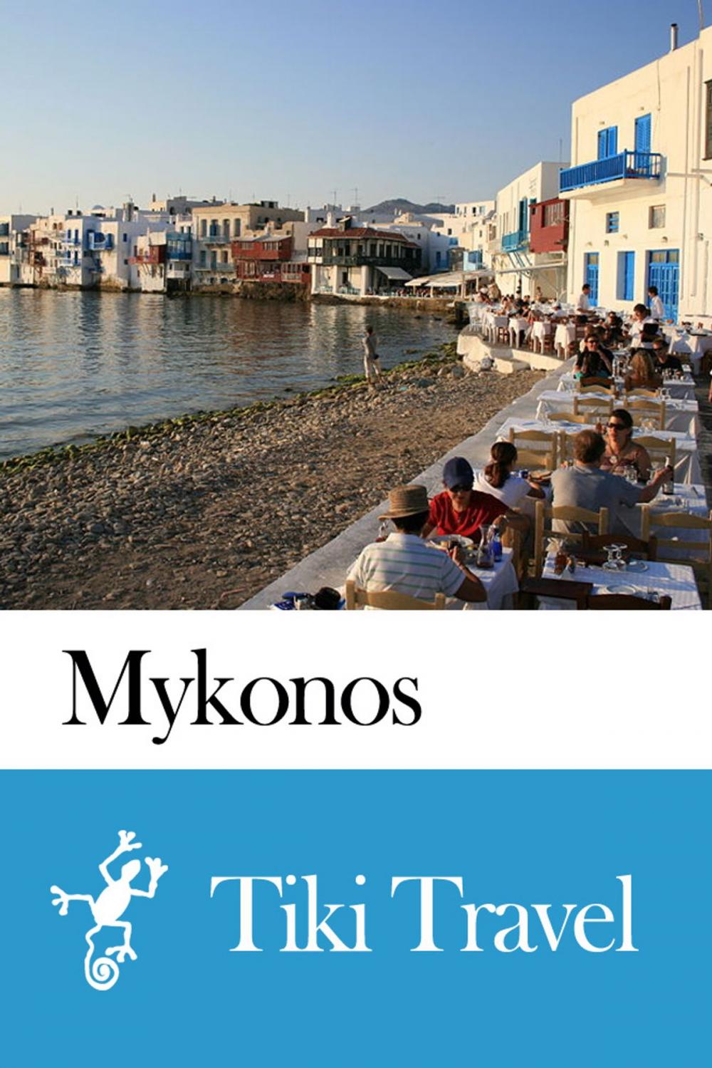 Big bigCover of Mykonos (Greece) Travel Guide - Tiki Travel