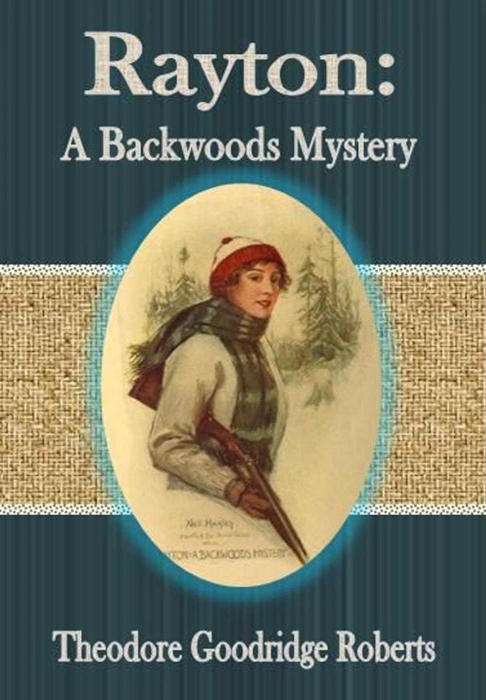 Big bigCover of Rayton: A Backwoods Mystery