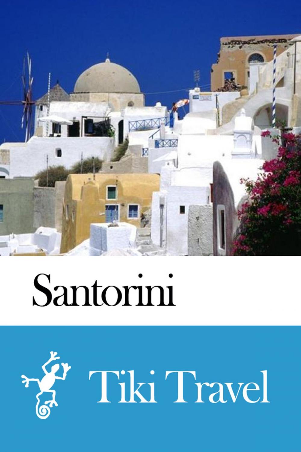 Big bigCover of Santorini (Greece) Travel Guide - Tiki Travel