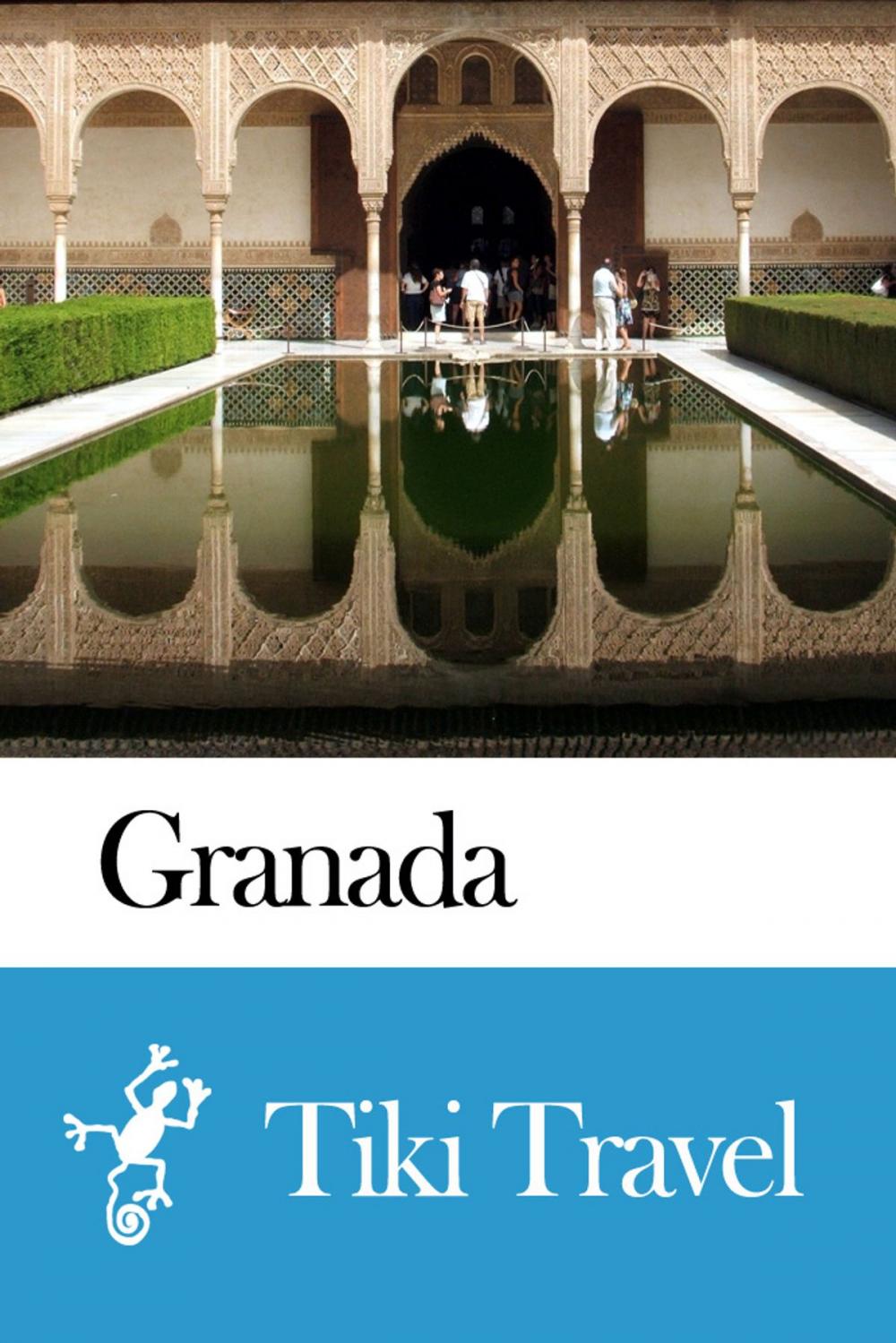 Big bigCover of Granada (Spain) Travel Guide - Tiki Travel