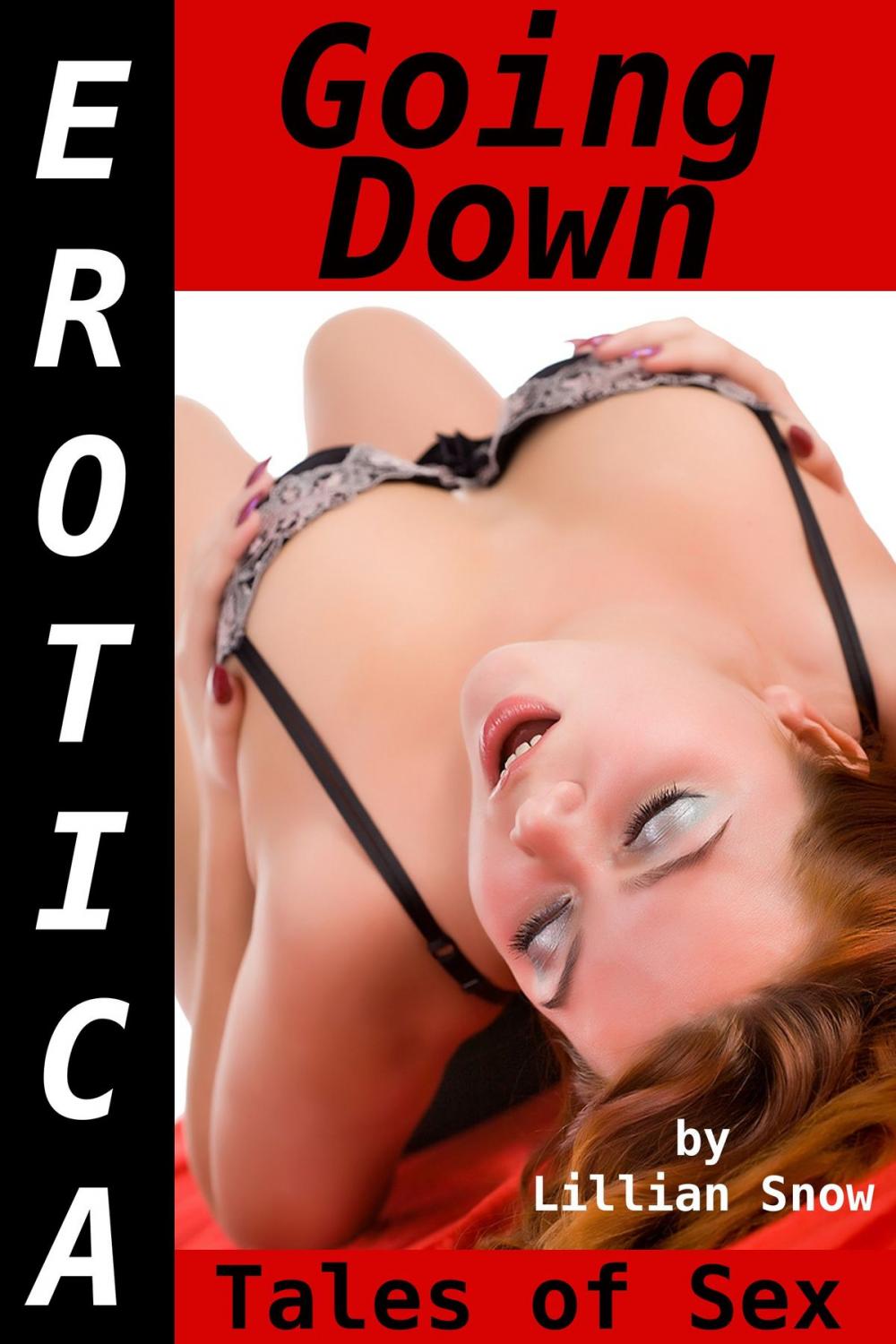 Big bigCover of Erotica: Going Down, Tales of Sex