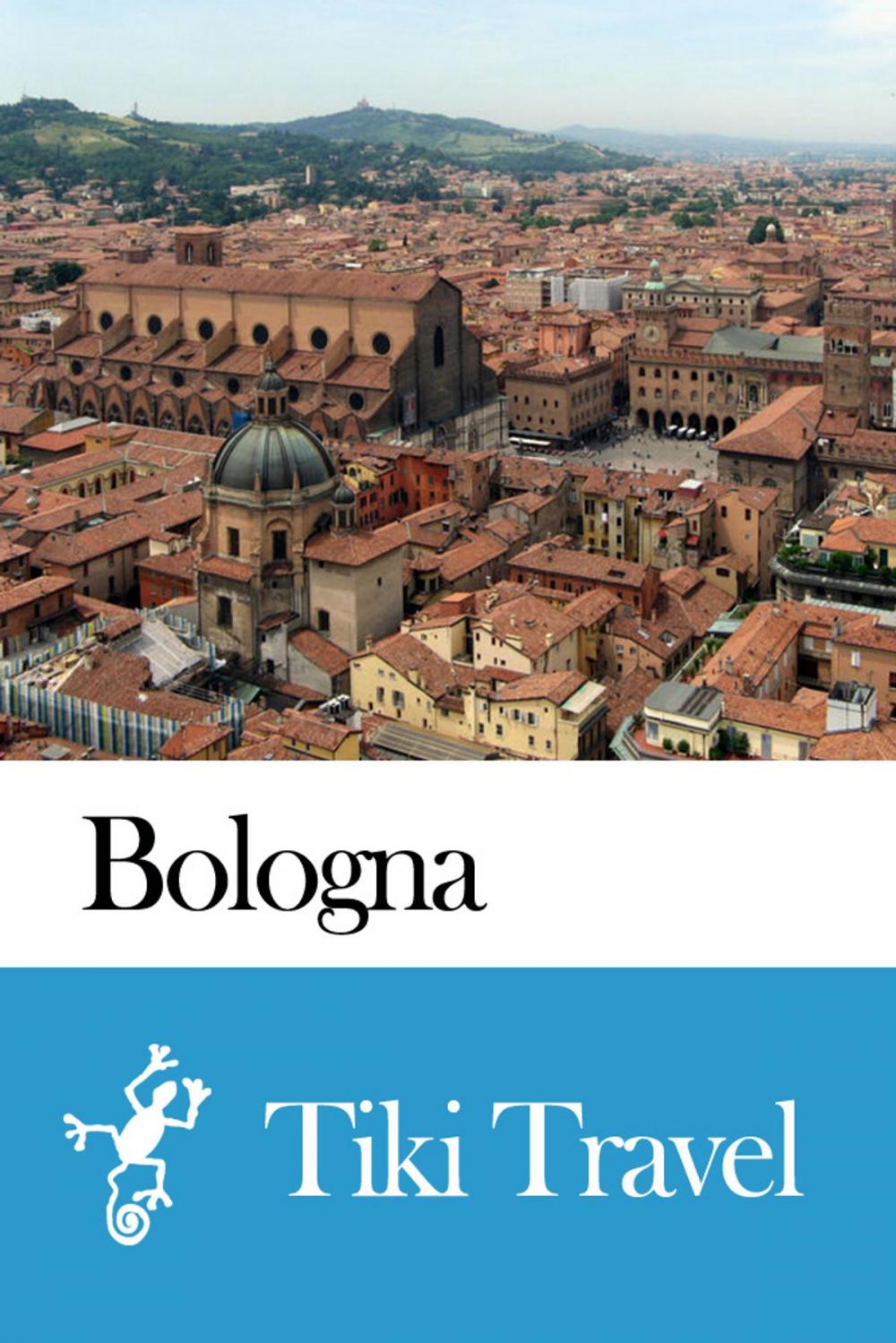 Big bigCover of Bologna (Italy) Travel Guide - Tiki Travel