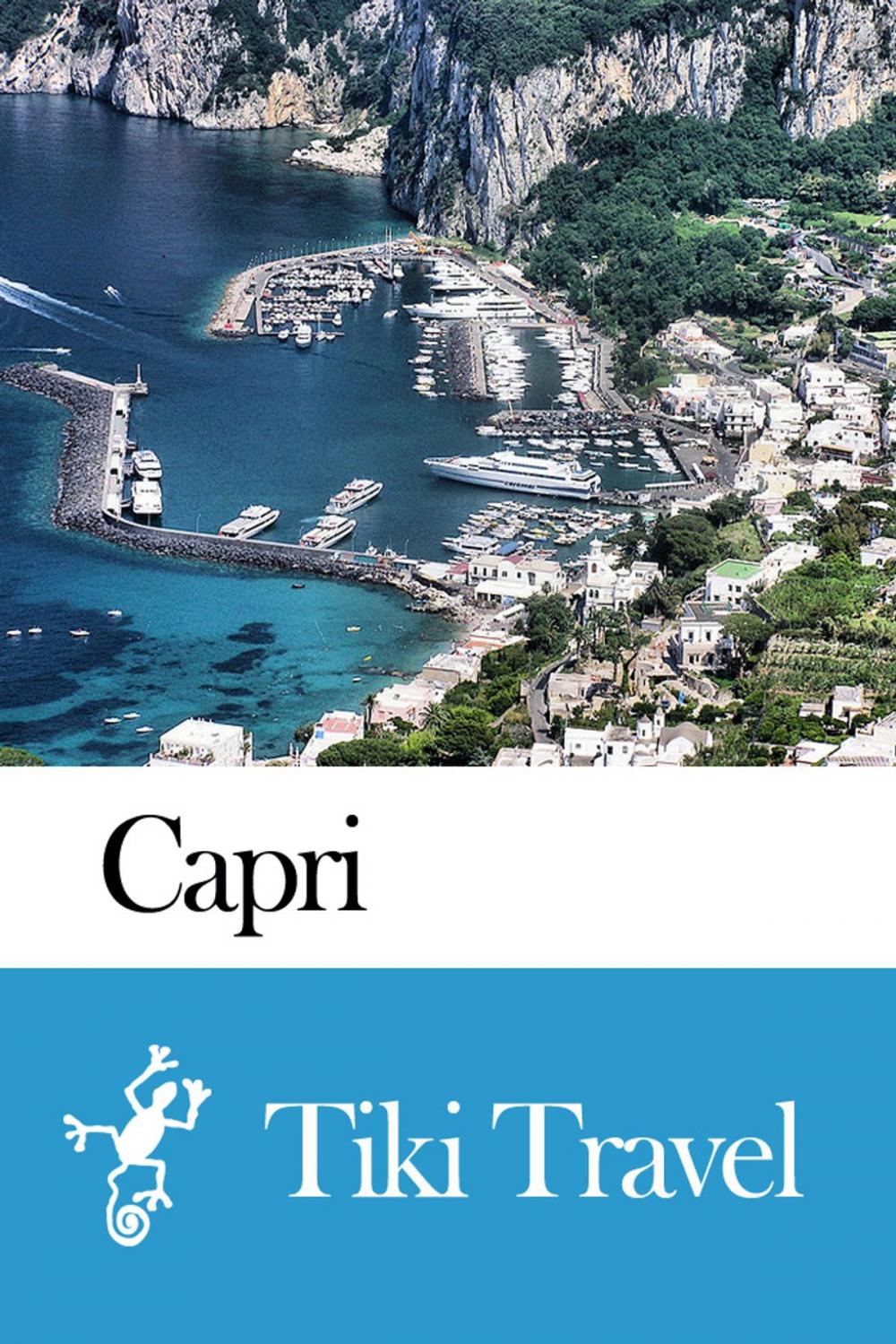 Big bigCover of Capri (Italy) Travel Guide - Tiki Travel