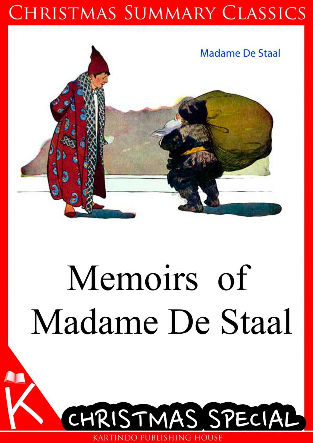 Big bigCover of Memoirs of Madame De Staal [Christmas Summary Classics]