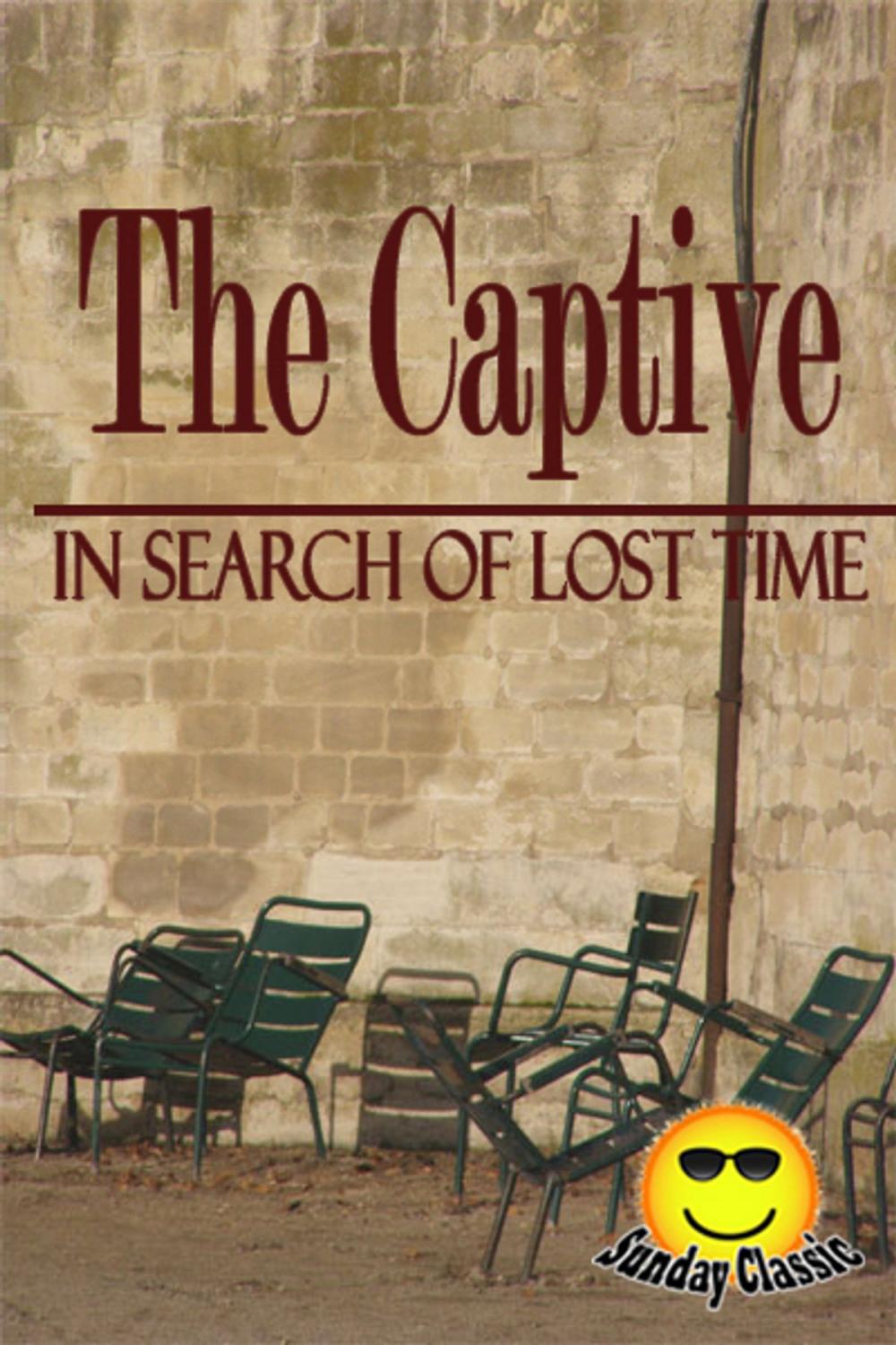 Big bigCover of The Captive (Sodom and Gomorrah) - In Search of Lost Time : Volume #5