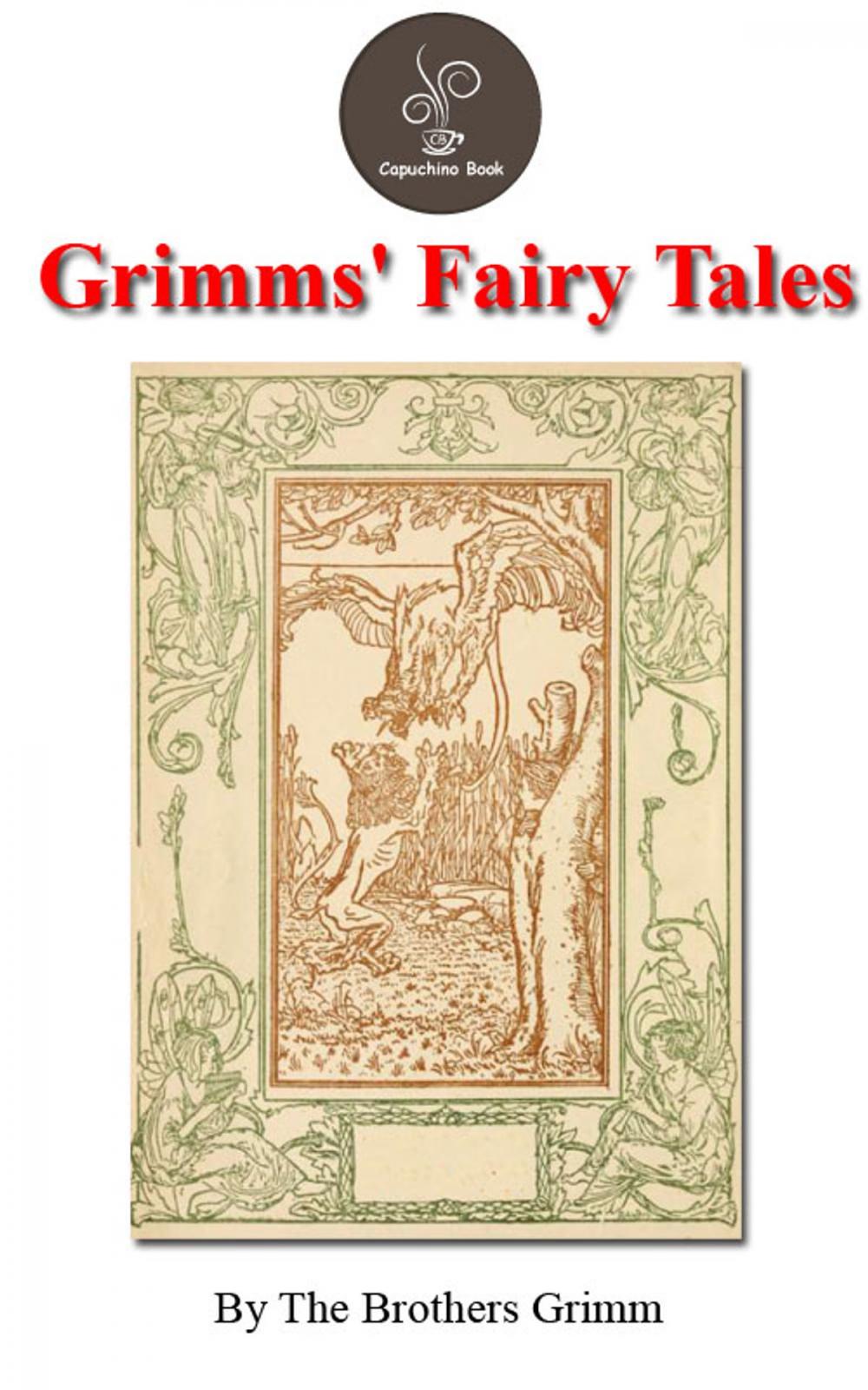 Big bigCover of Grimm's Fairy Tales by Grimm Jacob and Wilhelm (FREE Audiobook Included!)