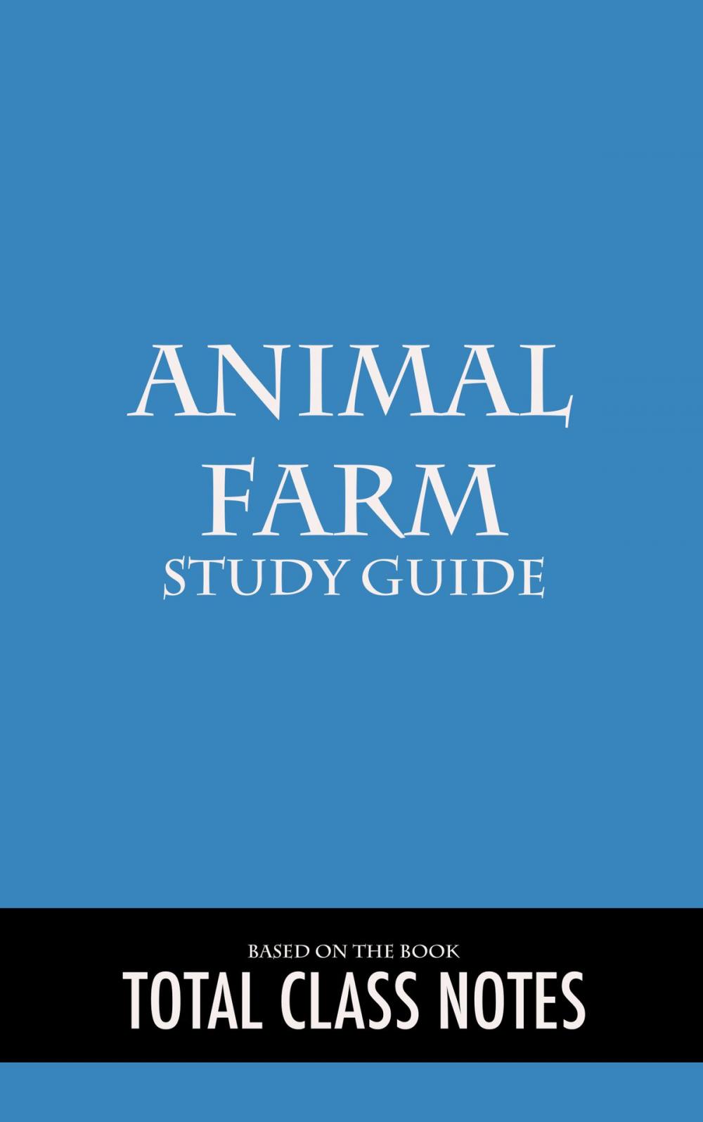 Big bigCover of Animal Farm: Study Guide