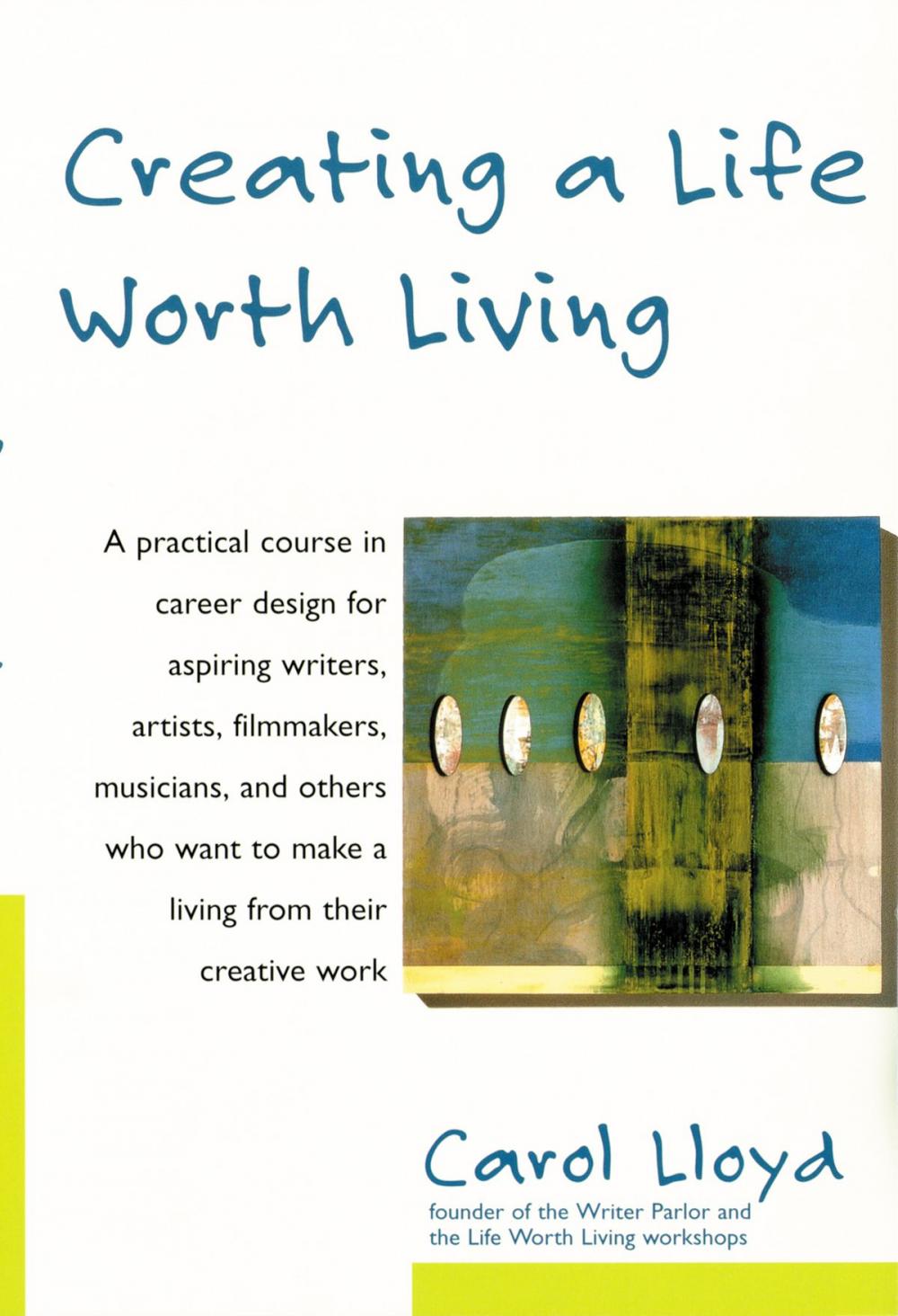 Big bigCover of Creating a Life Worth Living