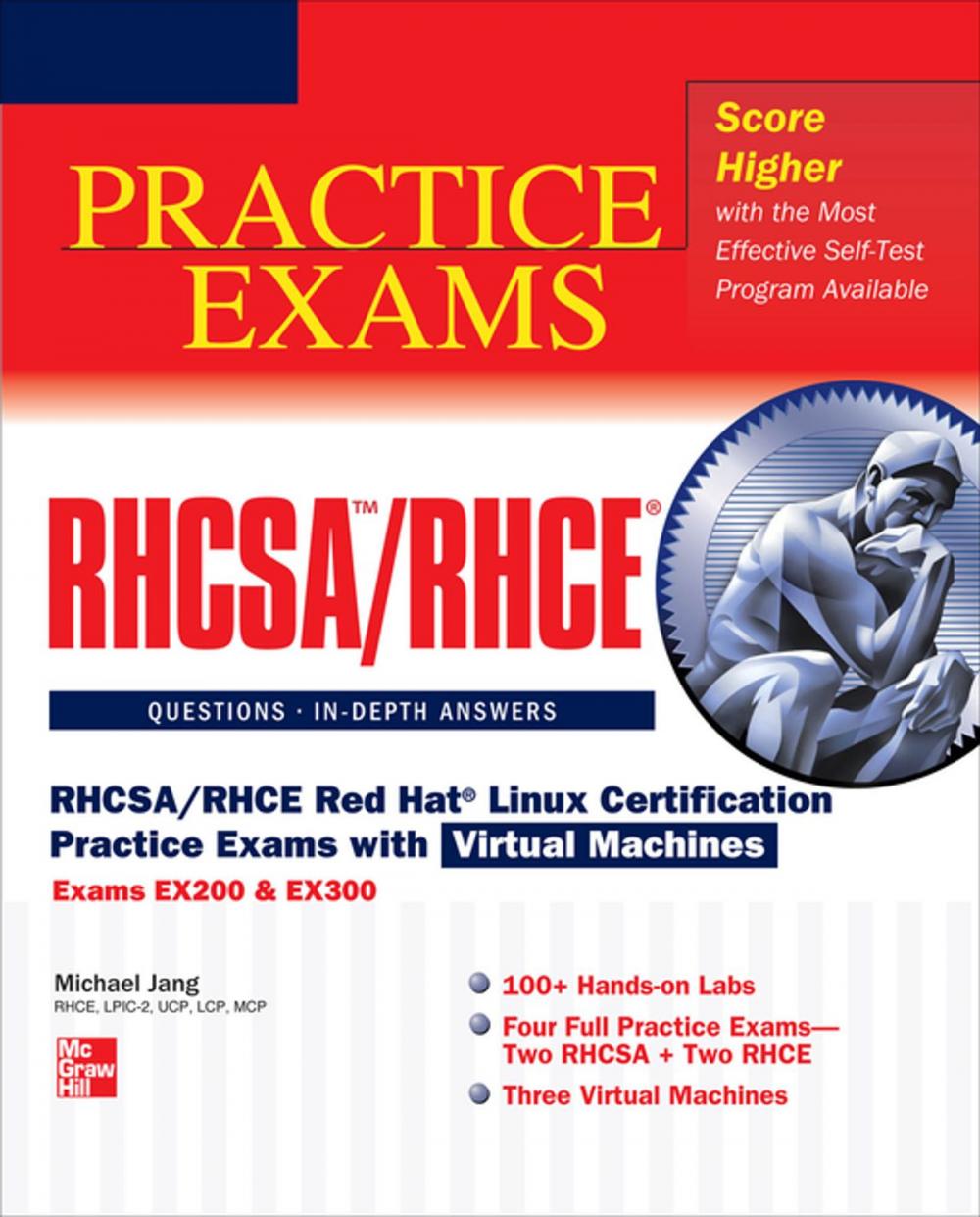 Big bigCover of RHCSA/RHCE Red Hat Linux Certification Practice Exams with Virtual Machines (Exams EX200 & EX300)