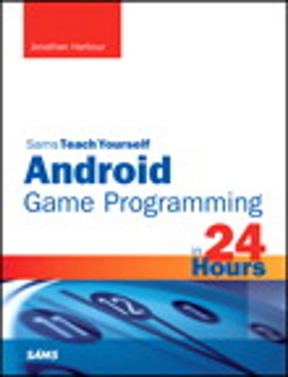 Big bigCover of Sams Teach Yourself Android Game Programming in 24 Hours