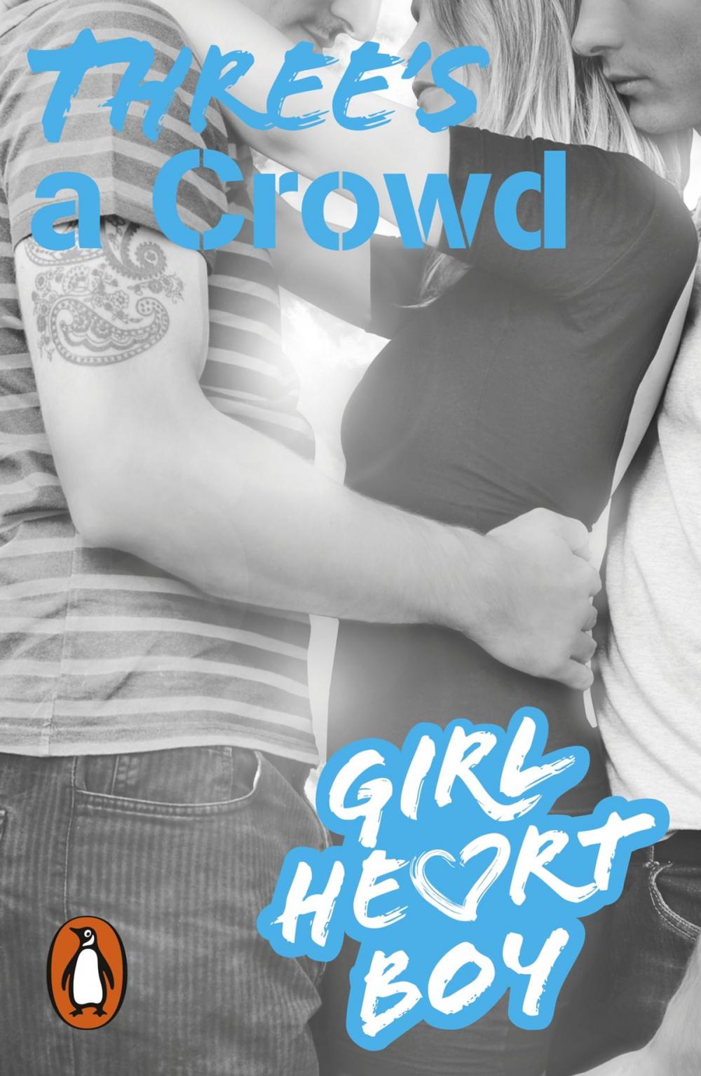 Big bigCover of Girl Heart Boy: Three's a Crowd (Book 3)