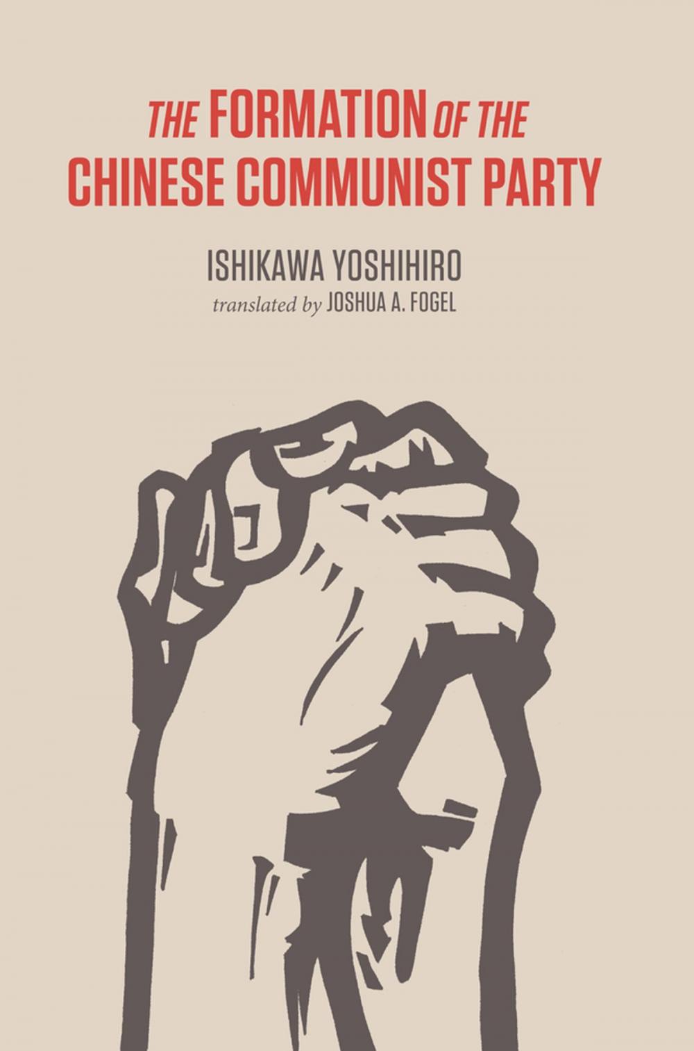 Big bigCover of The Formation of the Chinese Communist Party