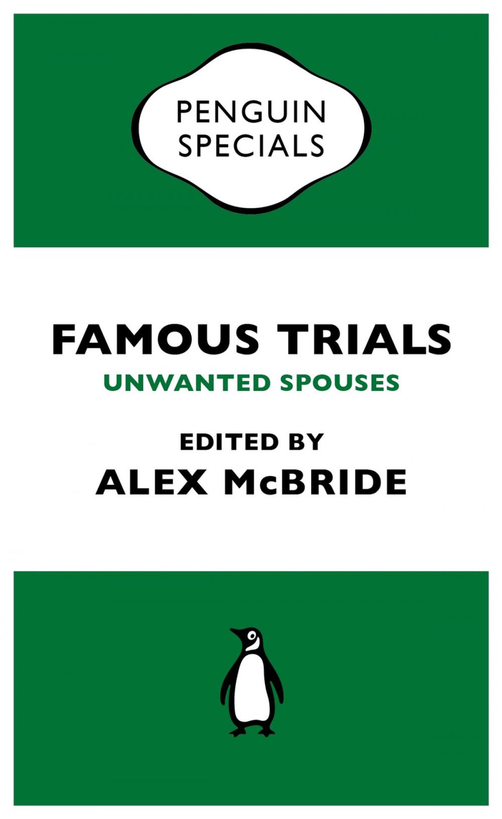 Big bigCover of Famous Trials: Unwanted Spouses