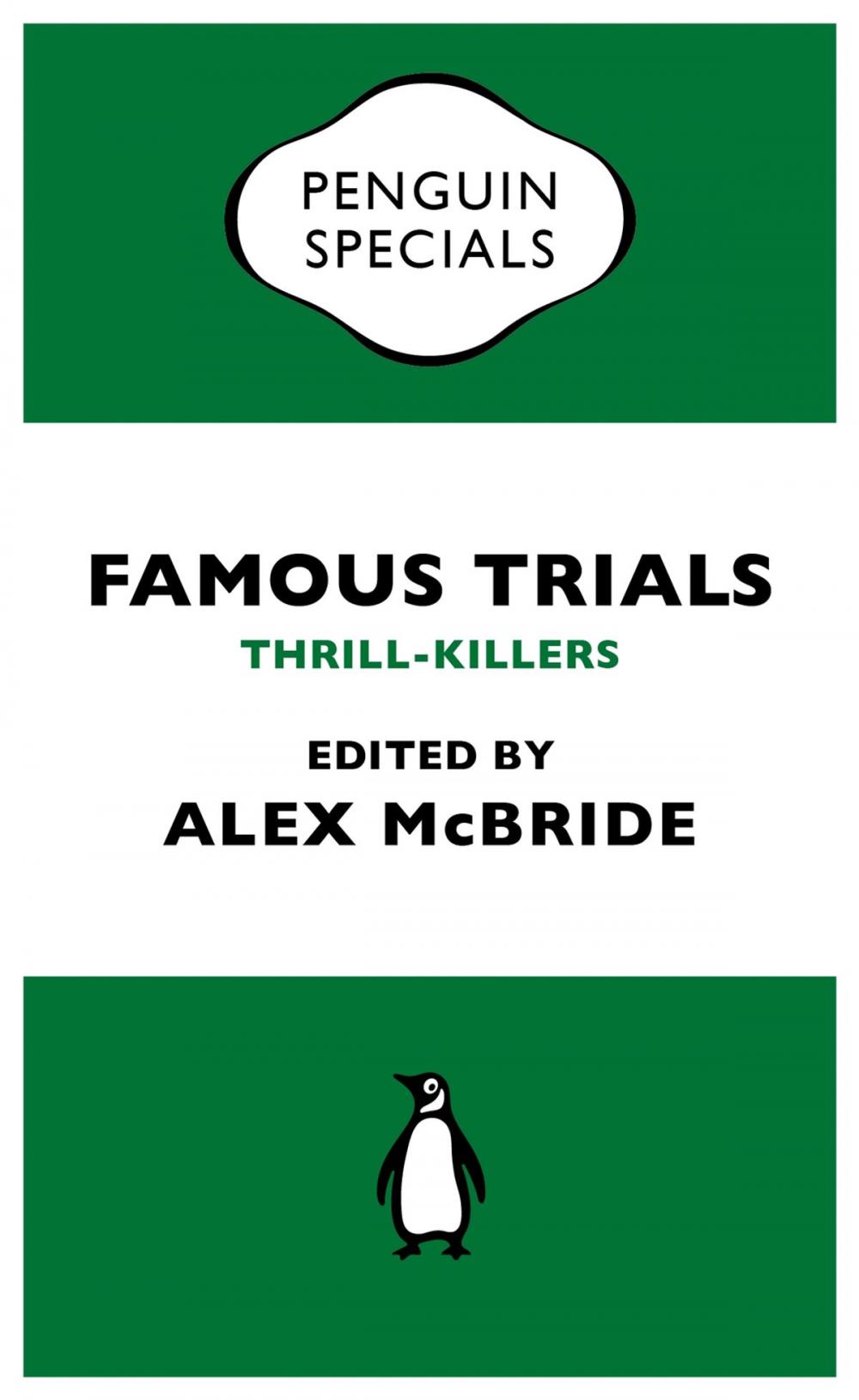 Big bigCover of Famous Trials: Thrill-Killers