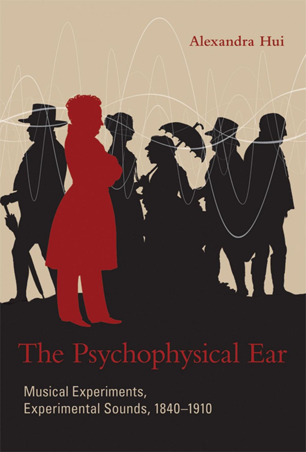 Big bigCover of The Psychophysical Ear