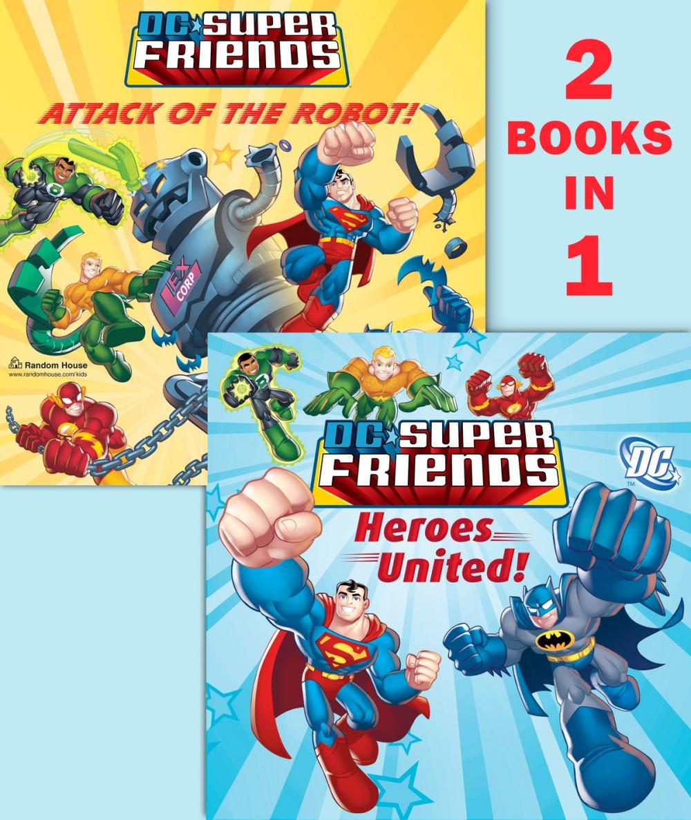 Big bigCover of Heroes United!/Attack of the Robot (DC Super Friends)