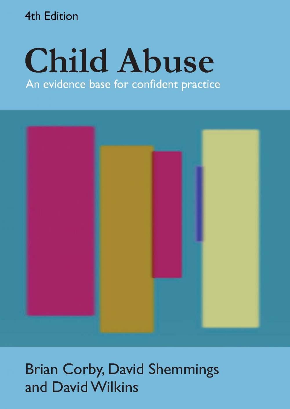 Big bigCover of Child Abuse: An Evidence Base For Confident Practice