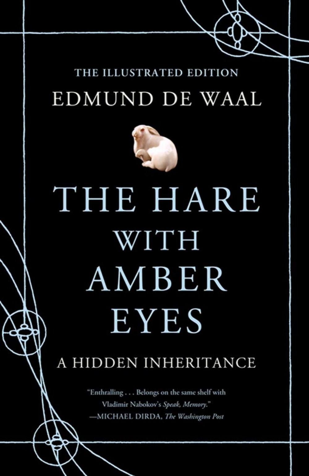 Big bigCover of The Hare with Amber Eyes (Illustrated Edition)