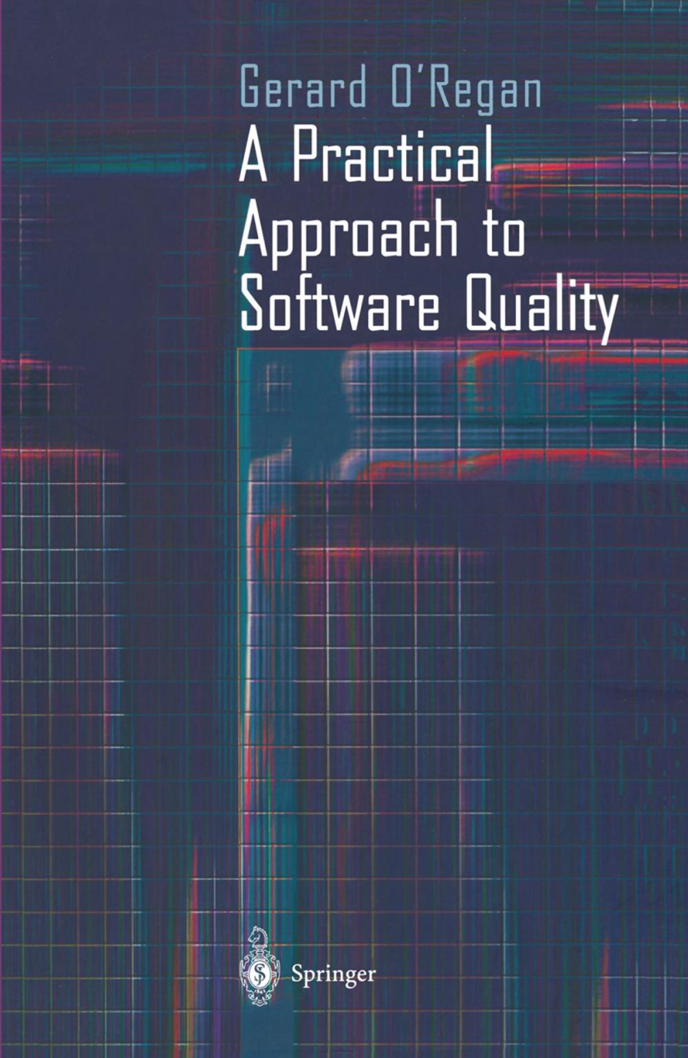 Big bigCover of A Practical Approach to Software Quality