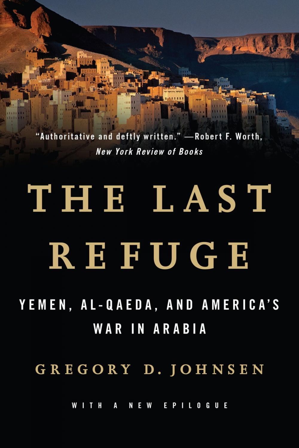 Big bigCover of The Last Refuge: Yemen, al-Qaeda, and America's War in Arabia