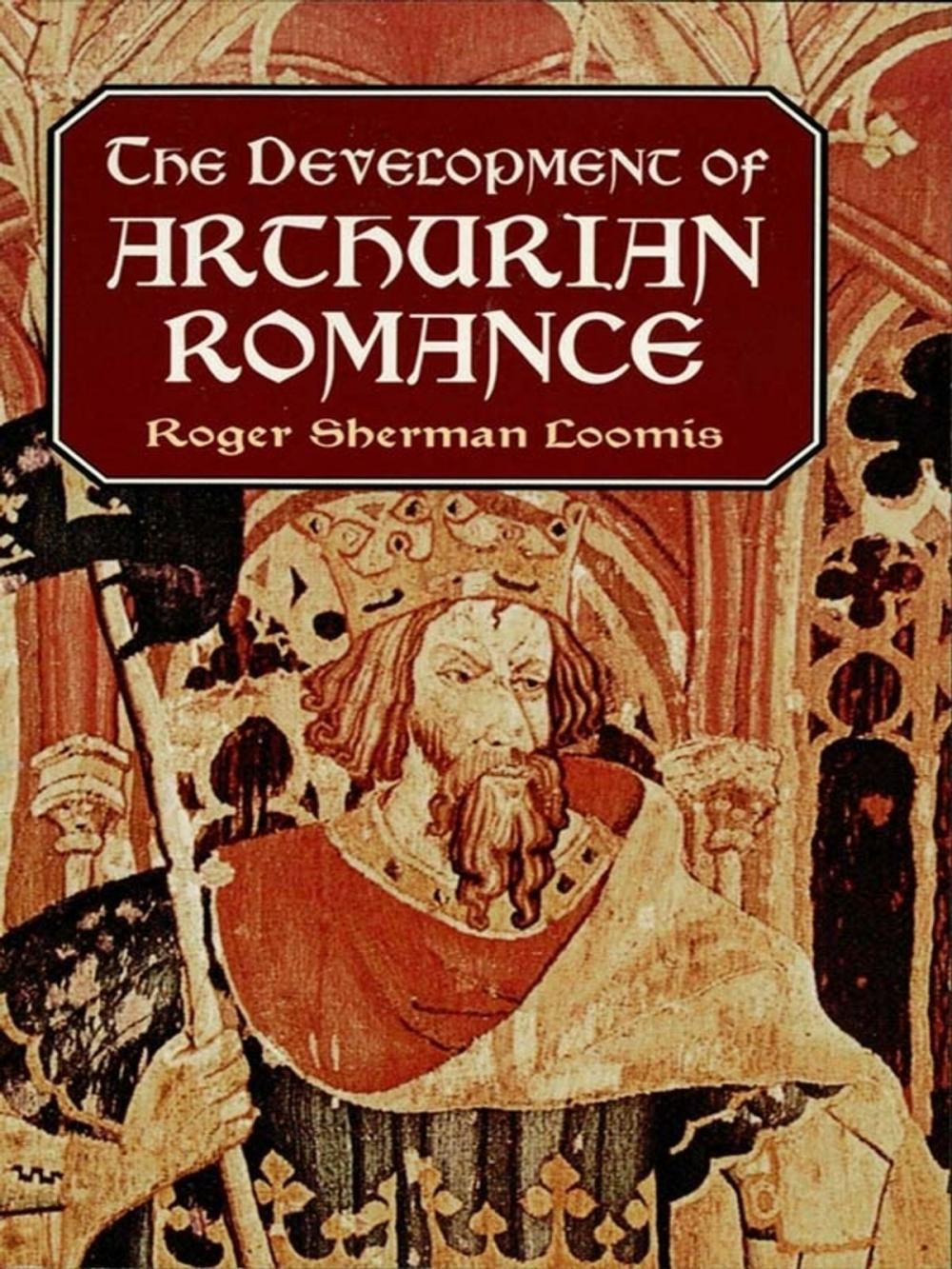 Big bigCover of The Development of Arthurian Romance