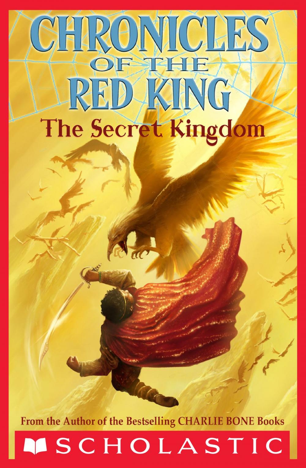 Big bigCover of Chronicles of the Red King #1: The Secret Kingdom