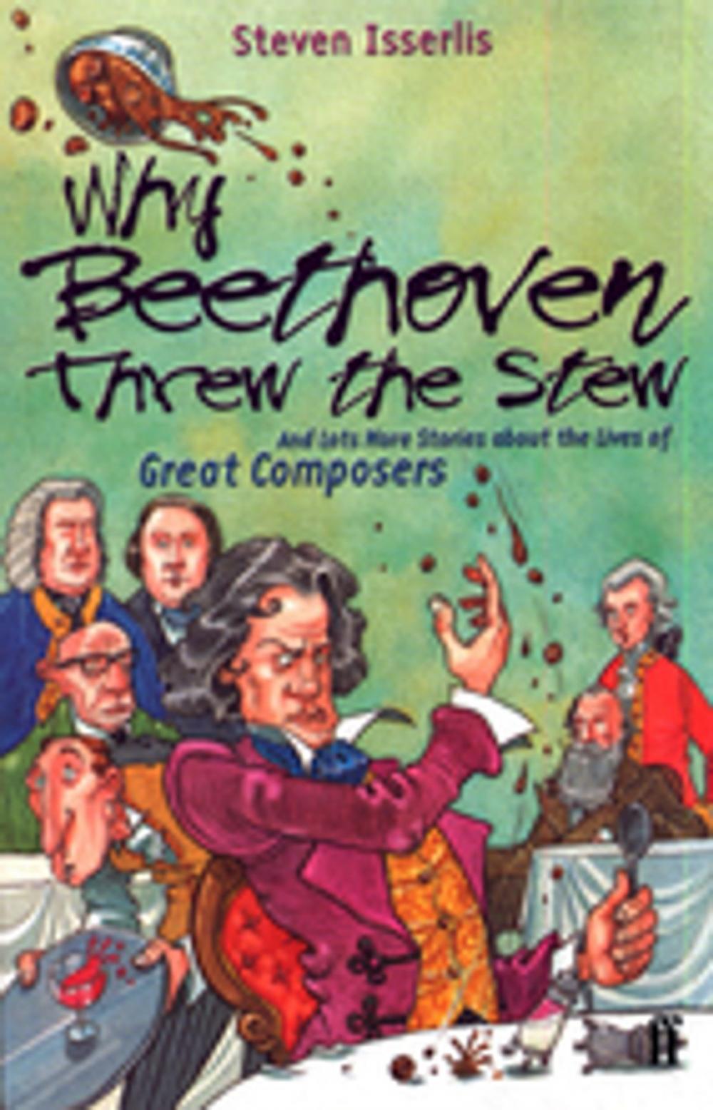 Big bigCover of Why Beethoven Threw the Stew