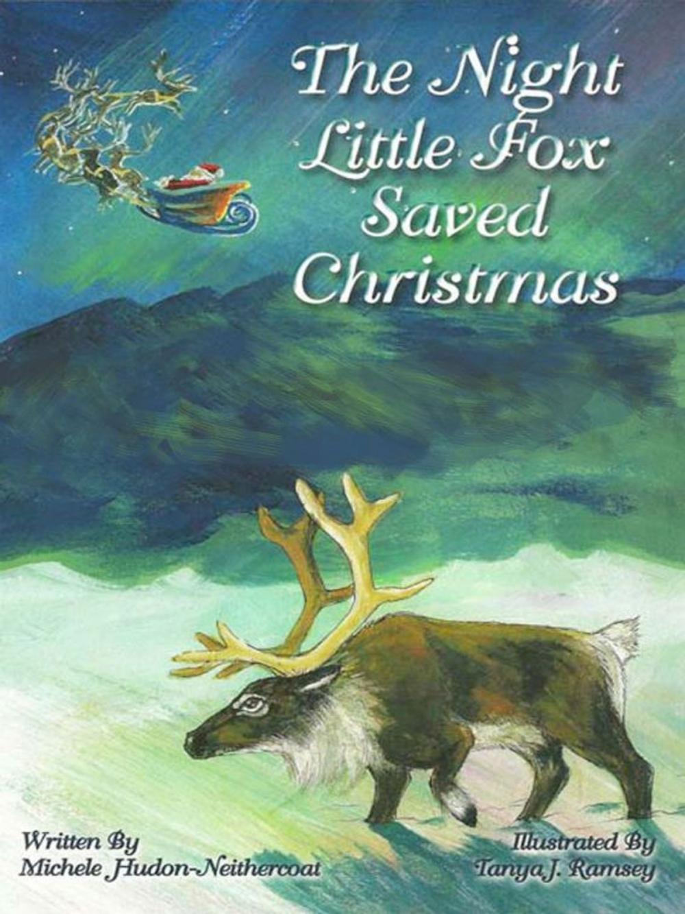 Big bigCover of The Night Little Fox Saved Christmas