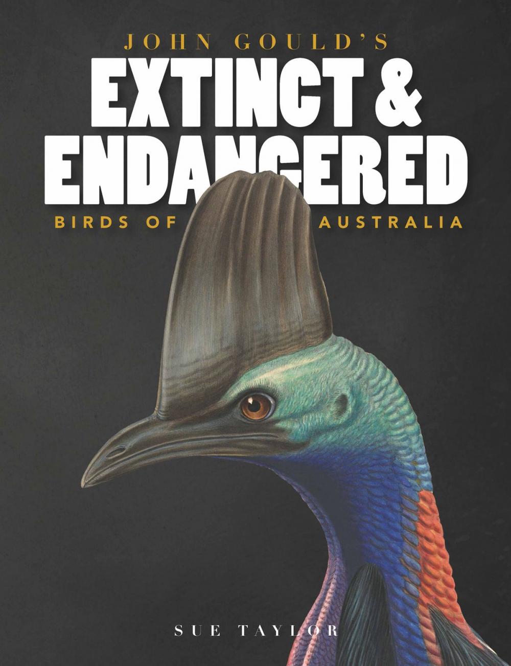 Big bigCover of John Gould's Extinct and Endangered Birds