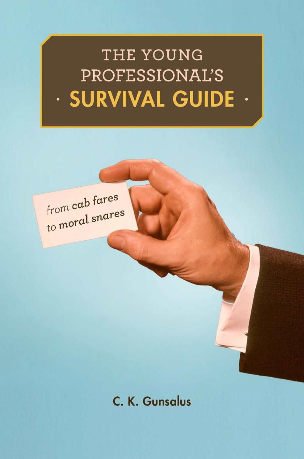 Big bigCover of The Young Professional's Survival Guide