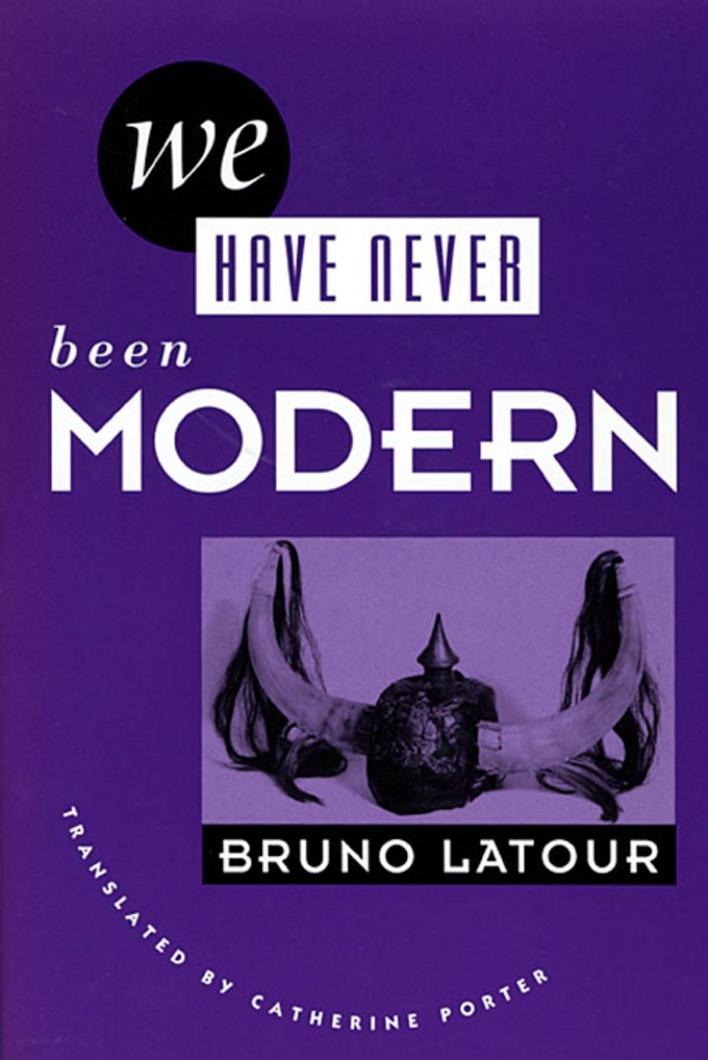 Big bigCover of We Have Never Been Modern