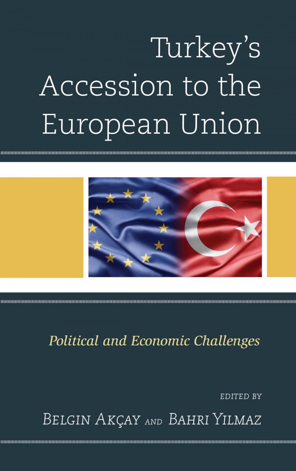 Big bigCover of Turkey's Accession to the European Union