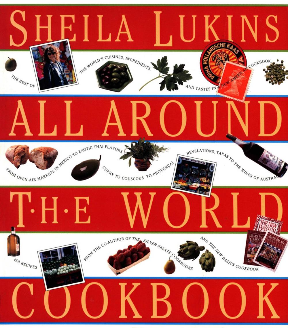 Big bigCover of Sheila Lukins All Around the World Cookbook