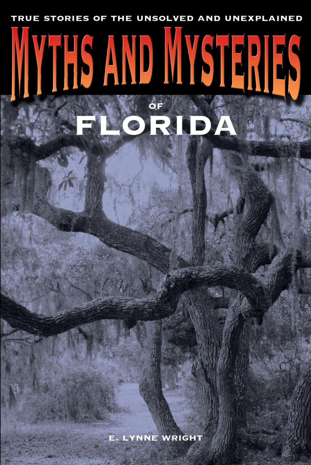 Big bigCover of Myths and Mysteries of Florida