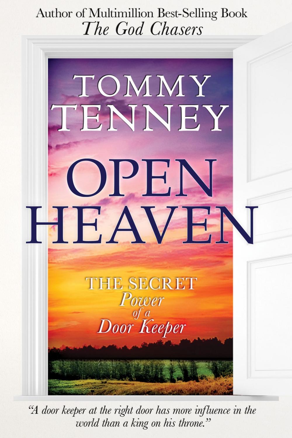 Big bigCover of Open Heaven: The Secret Power of a Door Keeper