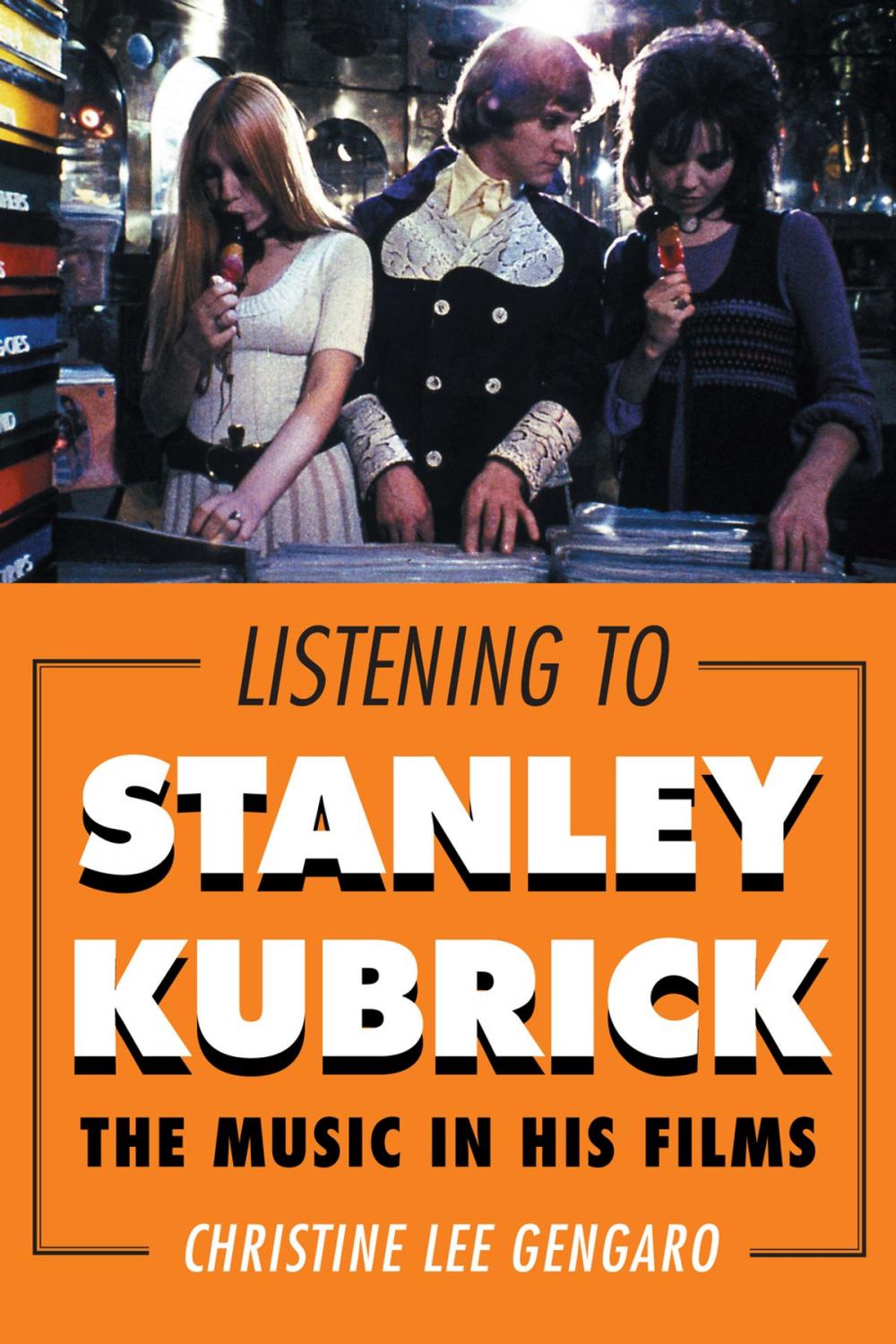 Big bigCover of Listening to Stanley Kubrick