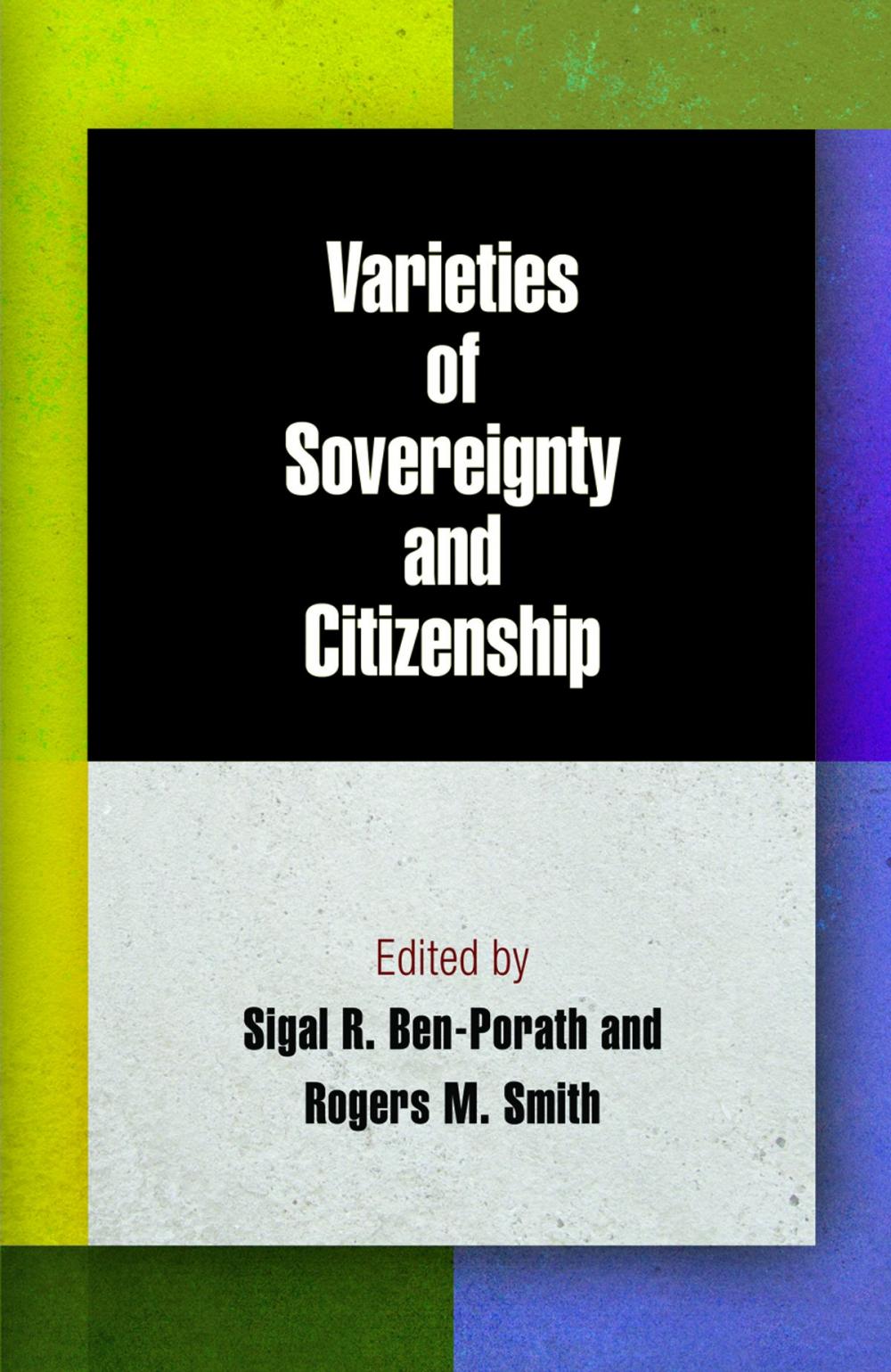 Big bigCover of Varieties of Sovereignty and Citizenship