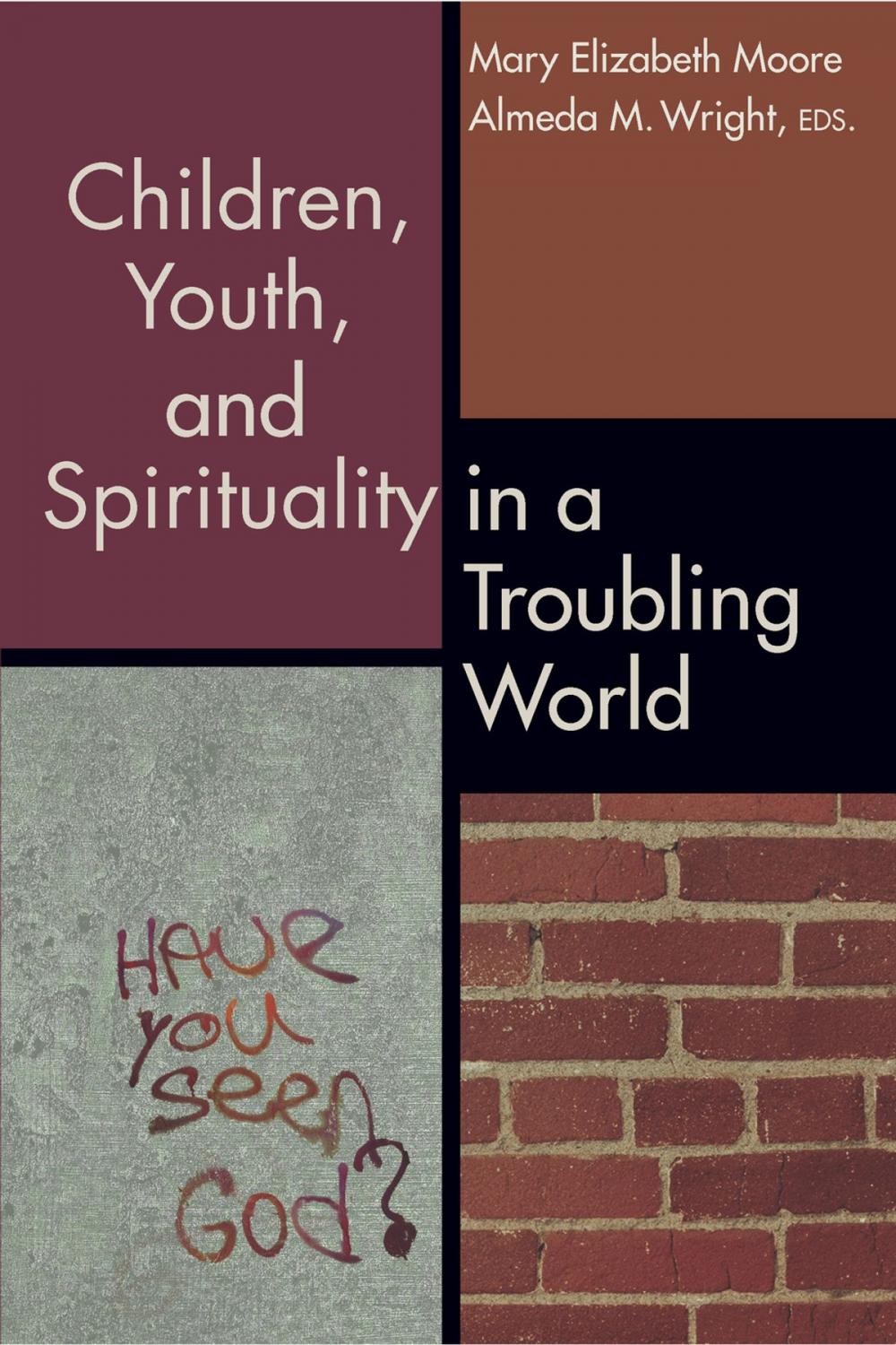 Big bigCover of Children, Youth, and Spirituality in a Troubling World