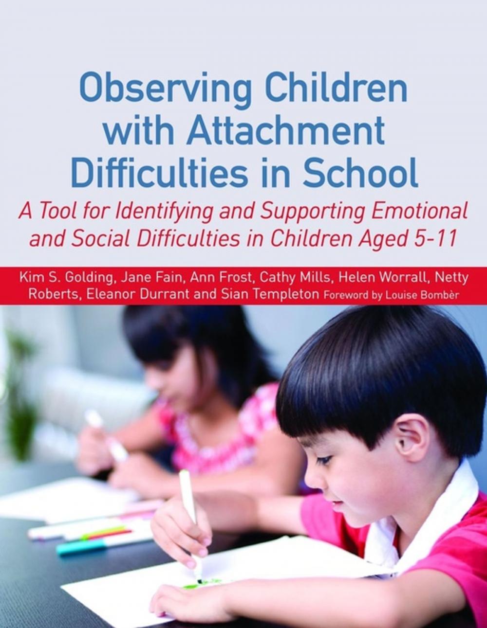 Big bigCover of Observing Children with Attachment Difficulties in School