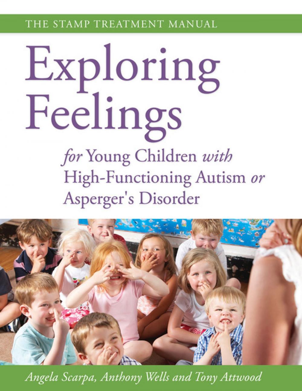 Big bigCover of Exploring Feelings for Young Children with High-Functioning Autism or Asperger's Disorder