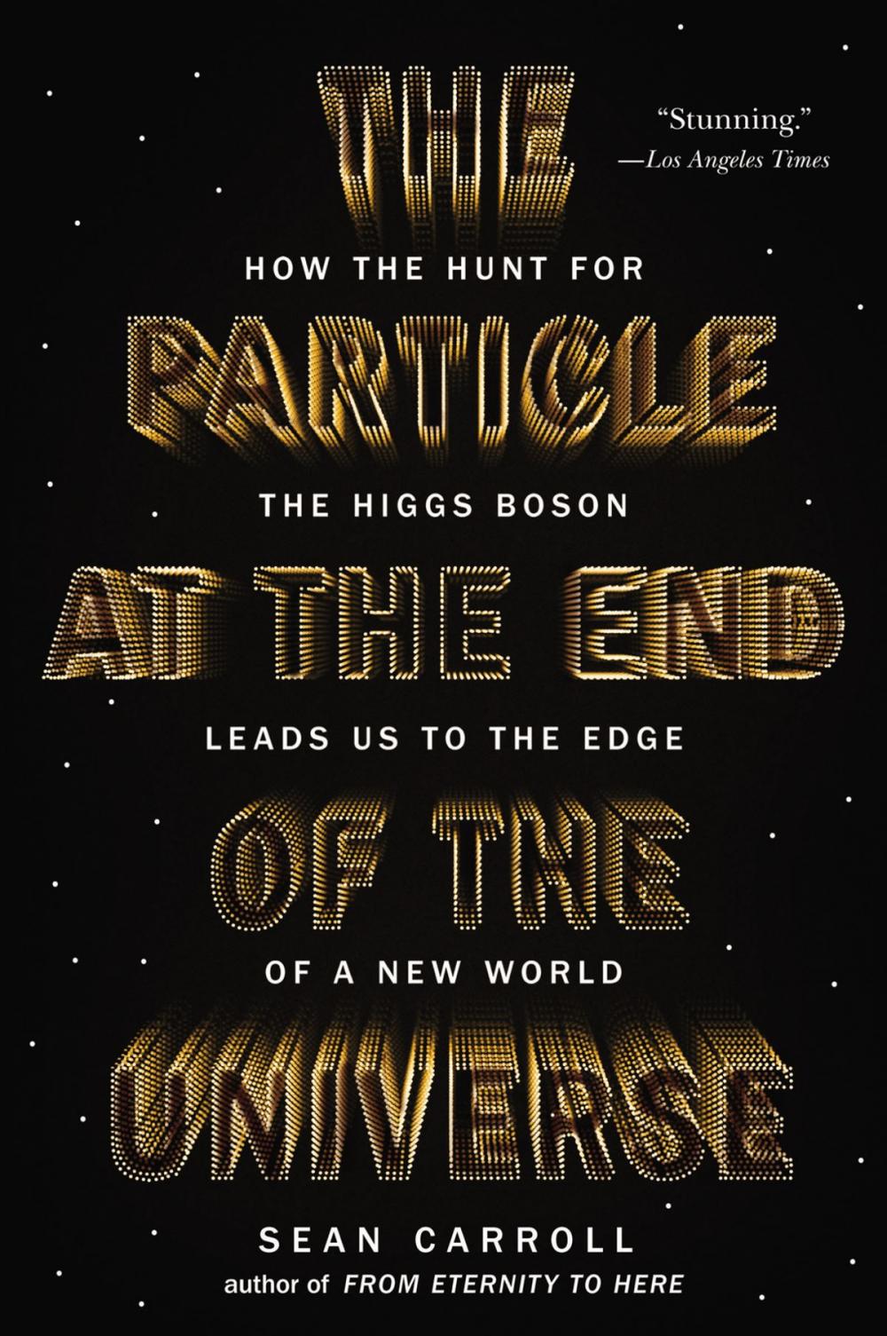 Big bigCover of The Particle at the End of the Universe