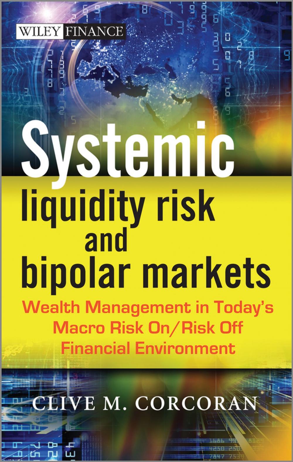 Big bigCover of Systemic Liquidity Risk and Bipolar Markets